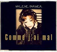 Mylene Farmer - Comme j'ai mal (2 versions)/Alice (Arachnostring Version, 1996)