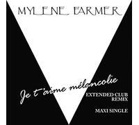 Mylene Farmer - Je T'Aime Melancolie