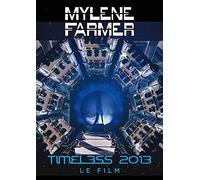 Mylène Farmer - Timeless 2013, le film