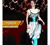 MYLENE - O QUE E QUE HA