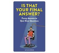 Myles Byrne Is That Your Final Answer? (Tascabile)