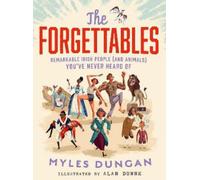 Myles Dungan The Forgettables (Copertina rigida)