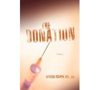 Myles Edwin Lee The Donation (Copertina rigida)