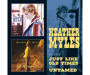 Myles, Heather - Just Like Old Times /..