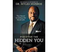 Myles Munroe Discovering the Hidden You (Tascabile)