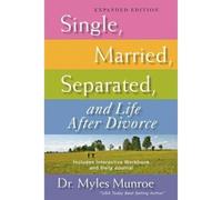 Myles Munroe My Single, Married, Separated, and Life After Divorce (Tascabile)