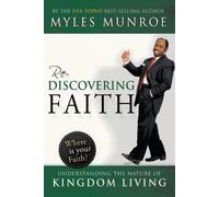 Myles Munroe Rediscovering Faith (Tascabile)