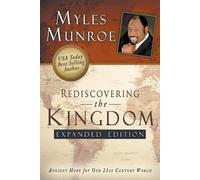 Myles Munroe Rediscovering the Kingdom (Tascabile)