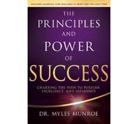 Myles Munroe The Principles and Power of Success (Copertina rigida)