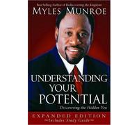 Myles Munroe Understanding Your Potential with Study Guide (Tascabile)