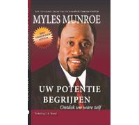 Myles Munroe Uw potentie begrijpen (Tascabile)