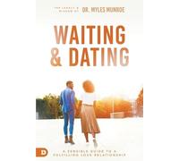 Myles Munroe Waiting and Dating (Tascabile)