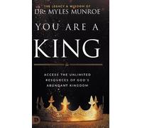 Myles Munroe You Are a King (Copertina rigida)