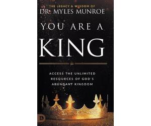Myles Munroe You Are a King (Copertina rigida)