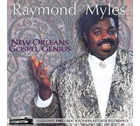 Myles, Raymond - New Orleans Gospel Genius