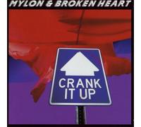 Mylon - Crank It Up