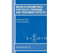 Myoung-jae Lee Micro-Econometrics for Policy, Program and Tre (Copertina rigida)