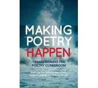 Myra Barrs Making Poetry Happen (Tascabile)