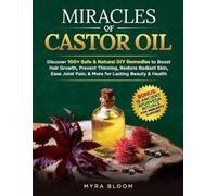 Myra Bloom Miracles Of Castor Oil (Tascabile)