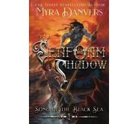 Myra Danvers Seafoam and Shadow (Tascabile) Song of the Black Sea