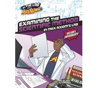 Myra Faye Turne Examining the Scientific Method in Max Axiom' (Copertina rigida)