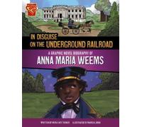 Myra Faye Turner In Disguise on the Underground Railroad (Copertina rigida)