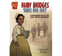 Myra Faye Turner Ruby Bridges Takes Her Seat (Tascabile)