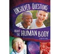 Myra Faye Turner Unsolved Questions about the Human Body (Copertina rigida)