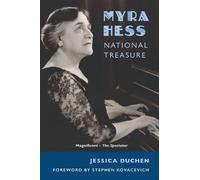 Myra Hess: National Treasure