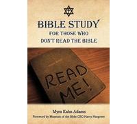 Myra Kahn Adams Bible Study For Those Who Don't Read The Bible (Tascabile)