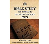 Myra Kahn Adams Bible Study For Those Who Don't Read The Bible (Tascabile)