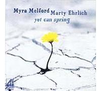 Myra Melford & Marty Ehr - Yet Can Spring