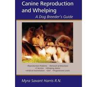 Myra Savant-Harris Canine Reproduction and Whelping (Tascabile)