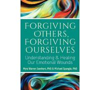Myra Warren Isenhart Michael Spa Forgiving Others, Forgiving (Copertina rigida)