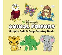Myra Yaya's Animal Friends: Simple, Bold & Easy Coloring Book