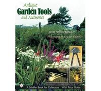 Myra Yellin Outwater Antique Garden Tools and Accessories (Copertina rigida)