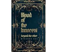Myranda Rae Blood of the Innocent (Tascabile) Beyond the Ether