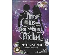 Myrenne Mae Three Coins From a Dead Man's Pocket (Tascabile)