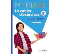 Myriade - Maths 5e - 2026 - Cahier d'exercices pour tous