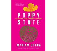 Myriam Gurba Poppy State (Copertina rigida)