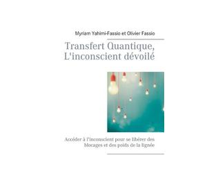 Myriam Yahimi-Fassio Olivier F Transfert Quantique, L'inconscient dé (Tascabile)