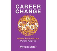Myriem Slater Career Change Is Chaos (Copertina rigida)