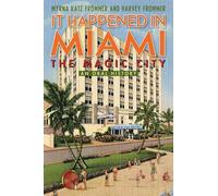 Myrna Katz Frommer Harvey Fr It Happened in Miami, the Magic (Copertina rigida)
