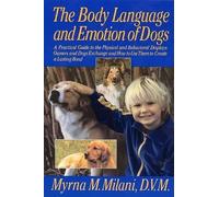 Myrna M. Milani The Body Language and Emotion of Dogs (Tascabile)