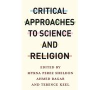Myrna Perez Sheldo Critical Approaches to Science and Religio (Copertina rigida)