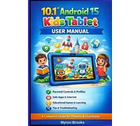 Myron Brooks 10.1" Android 15 Kids Tablet User Manual (Tascabile)