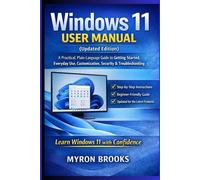Myron Brooks Windows 11 User Manual (Updated Edition): A Practical, (Tascabile)