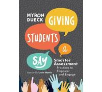 Myron Dueck Dueck Myron Giving Students a Say (Tascabile)