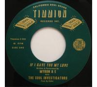 Myron & E With The Soul Investigato If I Gave You My Love/Everyday Lo (Vinyl LP)