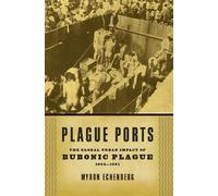 Myron Echenberg Plague Ports (Copertina rigida)